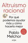 ALTRUISMO RACIONAL | 9788410313972 | MELCHOR, PABLO
