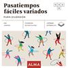 PASATIEMPOS FÁCILES VARIADOS. PURA DIVERSIÓN | 9788418933776 | SESÉ, MIQUEL
