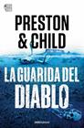 GUARIDA DEL DIABLO, LA (NORA KELLY 3) | 9788466379649 | PRESTON, DOUGLAS/CHILD, LINCOLN