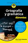ORTOGRAFÍA Y GRAMÁTICA PARA DUMMIES | 9788432904783 | COMÍN SEBASTIÁN, PILAR