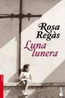 LUNA LUNERA | 9788408104247 |  REGÀS, ROSA