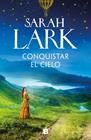 LAS MUJERES HARD 2. CONQUISTAR EL CIELO  | 9788466682473 | LARK, SARAH