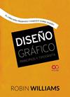 DISEÑO GRÁFICO. PRINCIPIOS Y TIPOGRAFÍA | 9788441537255 | WILLIAMS, ROBIN