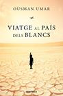 VIATGE AL PAÍS DELS BLANCS | 9788418196249 | UMAR, OUSMAN