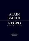 NEGRO. DESTELLOS DE UN NO-COLOR | 9791388032127 | BADIOU, ALAIN