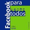 FACEBOOK PARA TODOS | 9788441529830 | VANDER VEER, E. A.