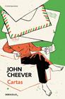 CARTAS-JOHN CHEEVER | 9788466347266 | CHEEVER, JOHN