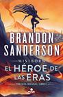 HÉROE DE LAS ERAS, EL/  TRILOGÍA ORIGINAL MISTBORN. 3 | 9788419260260 | SANDERSON, BRANDON