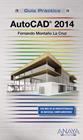 AUTOCAD 2014 | 9788441534148 | MONTAÑO LA CRUZ, FERNANDO