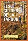 COLORS DE LA TARDOR, ELS | 9788413563985 | LONGÁS MAYAYO, JORDI