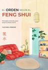 ORDEN SEGÚN EL FENG SHUI, EL | 9788418354748 | RINOIE, YUCHIKO