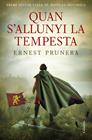 QUAN S'ALLUNYI LA TEMPESTA | 9788466433891 | PRUNERA ALEDO, ERNEST