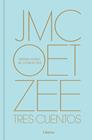 TRES CUENTOS (LÁUREA) | 9788439747574 | COETZEE, J.M.