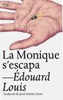 MONIQUE S'ESCAPA, LA | 9791387672430 | LOUIS, ÉDOUARD