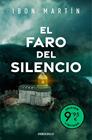 FARO DEL SILENCIO, EL/  (CAMPAÑA EDICIÓN LIMITADA) (LOS CRÍMENES DEL FARO 1) | 9788466380416 | MARTÍN, IBON