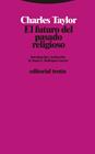 FUTURO DEL PASADO RELIGIOSO, EL | 9788498798500 | TAYLOR, CHARLES