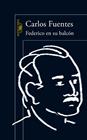 FEDERICO EN SU BALCÓN | 9788420402826 | FUENTES, CARLOS