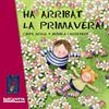 HA ARRIBAT LA PRIMAVERA | 9788448930707 | ARASA, CINTA