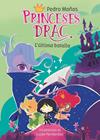 PRINCESAS DRAGÓN 21: LA ÚLTIMA BATALLA | 9788410555341 | MAÑAS ROMERO, PEDRO