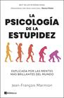 PSICOLOGÍA DE LA ESTUPIDEZ, LA | 9788411003872 | MARMION, JEAN-FRANÇOIS