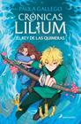 REY DE LAS QUIMERAS, EL/  (CRÓNICAS DE LILIUM 2) | 9788419868398 | GALLEGO, PAULA