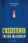 L'ASSISTENTA 1. L'ASSISTENTA  | 9788419756947 | MCFADDEN, FREIDA