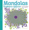 MANDALAS. ILUSIONES ÓPTICAS | 9788416368068 | LAROUSSE EDITORIAL