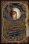 TRAICIÓN DE CHRISTOPHER MARLOWE, LA | 9788411326636 | PHILLIPS, HESSE