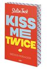 KISS ME TWICE. BESOS ROBADOS  | 9788410399273 | TACK, STELLA