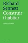 CONSTRUIR I HABITAR | 9788494820533 | SENNETT, RICHARD