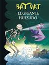 GIGANTE HUESUDO, EL | 9788490434369 | PAVANELLO,ROBERTO