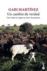 UN CAMBIO DE VERDAD | 9788432239717 | MARTÍNEZ, GABI
