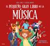 PEQUEÑO GRAN LIBRO DE LA MÚSICA, EL | 9788424668495 | LÓPEZ, JOSE / ROMEU, XAVIER