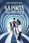 PORTA DELS TRES PANYS 2. LA SENDA DE LES QUATRE FORCES | 9788491375050 | FERNÁNDEZ-VIDAL, SÓNIA