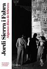 ALGUNOS DIAS DE FEBRERO (INSPECTOR MASCARELL 13) | 9788401027895 | SIERRA I FABRA, JORDI