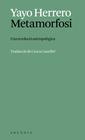 METAMORFOSI UNA REVOLUCIO ANTROPOLOGICA | 9788412999785 | HERRERO LÓPEZ, YAYO