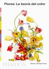 FLORES LA TEORIA DEL COLOR | 9781838662653 | PUTNAM