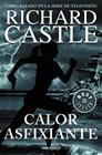 CALOR ASFIXIANTE (SERIE CASTLE 6) | 9788466331357 | CASTLE,  RICHARD