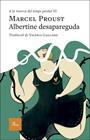ALBERTINE DESAPAREGUDA (A LA RECERCA DEL TEMPS PERDUT VI) | 9788410488588 | PROUST, MARCEL