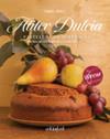 ALITER DULCIA. PASTELES CON HISTORIA | 9788419483461 | PÉREZ SARDIÑA, ISABEL