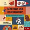 CÓMO HACEN CACA LOS ASTRONAUTAS? | 9788418008313 | NAVARRO, ÀNGELS