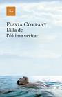 ILLA DE L'ÚLTIMA VERITAT, L' | 9788410488724 | FLÀVIA COMPANY