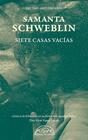 SIETE CASAS VACÍAS | 9788483933695 | SCHWEBLIN, SAMANTA