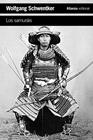 SAMURÁIS, LOS | 9788420687735 | SCHWENTKER, WOLFGANG