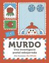 MURDO. UNA INVESTIGACIÓ POSTAL ESBOJARRADA | 9788412921786 | COUSSEAU, ALEX