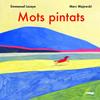 MOTS PINTATS | 9788412270426 | LECAYE, EMMANUEL