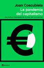 PANDEMIA DEL CAPITALISMO, LA | 9788499429700 | COSCUBIELA, JOAN