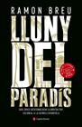 LLUNY DEL PARADÍS | 9788494853210 | BREU PANYELLA, RAMON