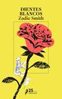 DIENTES BLANCOS | 9788410340787 | SMITH, ZADIE