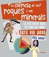 CIÈNCIA DE LES ROQUES I ELS MINERALS, LA | 9788417599560 | WOOLF, ALEX